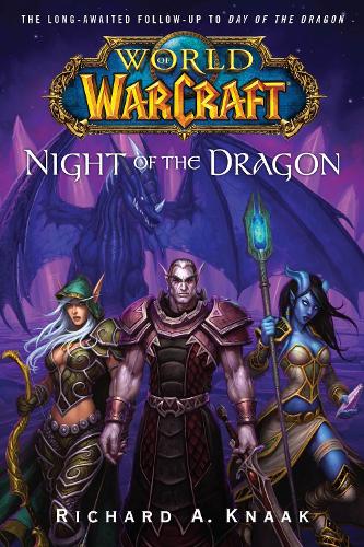 World of Warcraft: Night of the Dragon - WORLD OF WARCRAFT (Paperback)