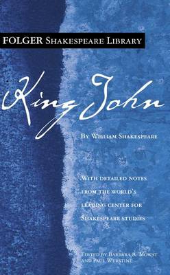 King John - Folger Shakespeare Library (Paperback)