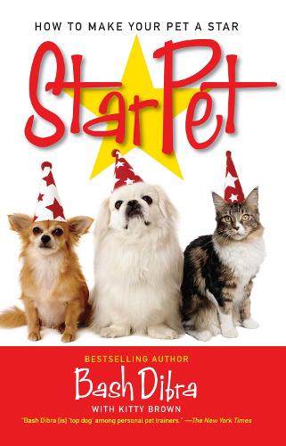 StarPet: How to Make Your Pet a Star (Paperback)