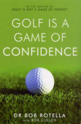 Simon & Schuster Golf Is A Game Of Confidence