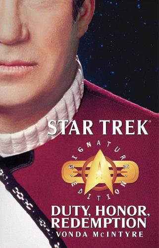 Star Trek: Signature Edition: Duty, Honor, Redemption - Star Trek: The Original Series (Paperback)
