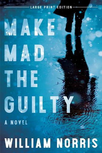 Make Mad the Guilty (Paperback)