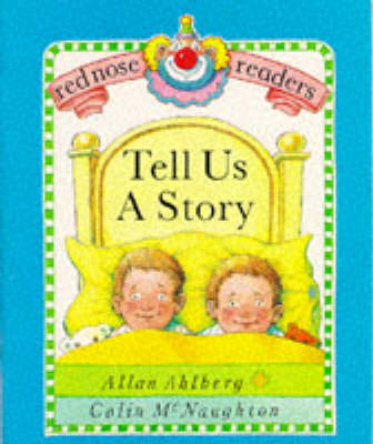 Tell Us a Story - Red Nose Readers (Paperback)