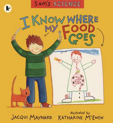 I Know Where My Food Goes (Paperback)