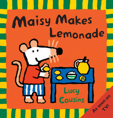 Maisy Makes Lemonade - Maisy (Paperback)