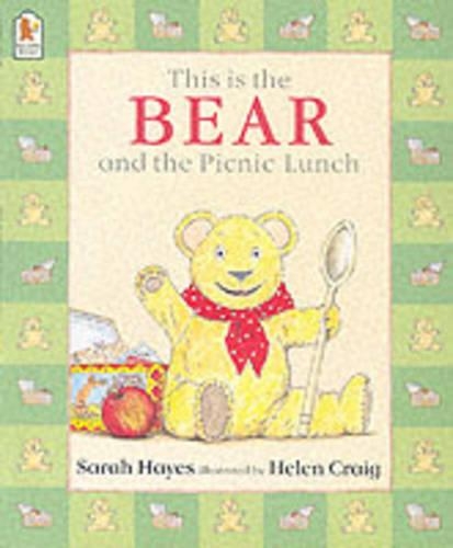 This Is the Bear and the Picnic Lunch - This is the Bear (Paperback)