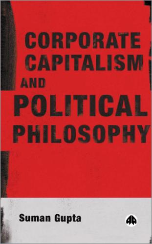 Corporate Capitalism and Political Philosophy (Paperback)