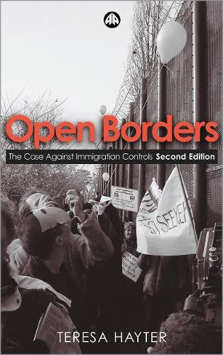 Open Borders: The Case Against Immigration Controls (Paperback)