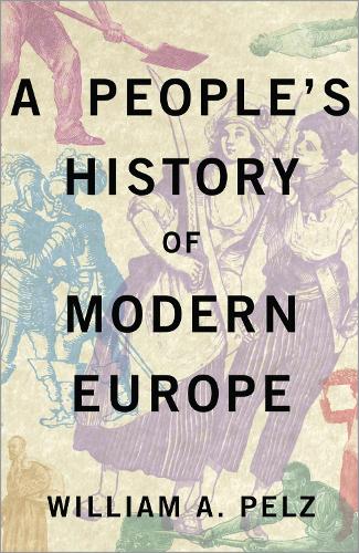 A People's History of Modern Europe (Hardback)