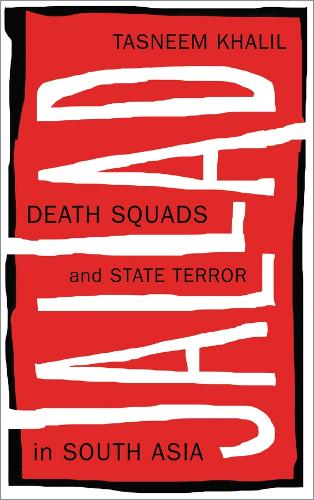 Jallad: Death Squads and State Terror in South Asia (Paperback)