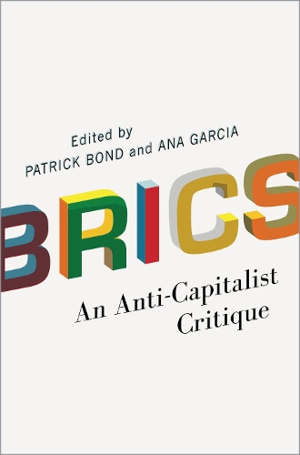 BRICS: An Anti-Capitalist Critique (Hardback)