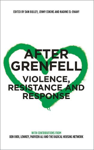 After Grenfell: Violence, Resistance and Response (Paperback)