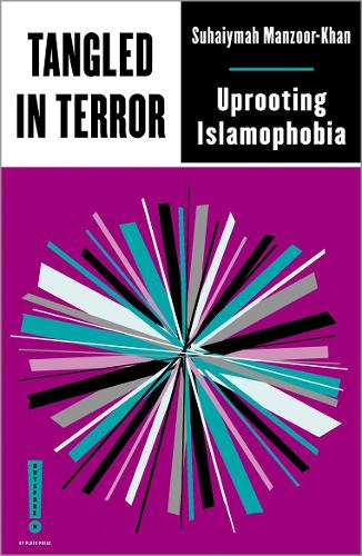 Tangled in Terror: Uprooting Islamophobia - Outspoken by Pluto (Paperback)