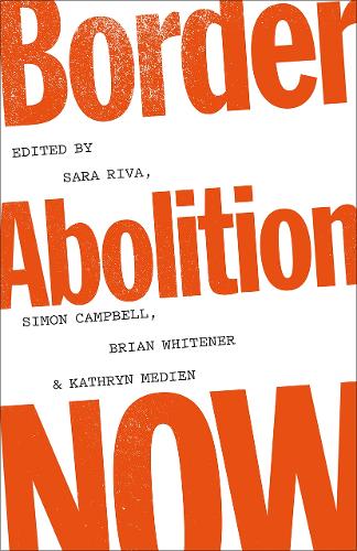 Pluto Press Border Abolition Now