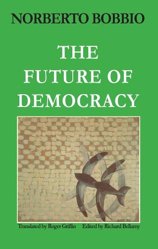 Future of Democracy (Paperback)
