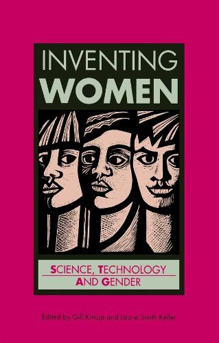 Inventing Women: Science, Gender and Technology (Paperback)