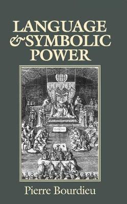 Language and Symbolic Power - Pierre Bourdieu