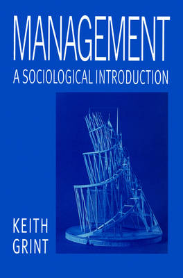 Management: A Sociological Introduction (Paperback)