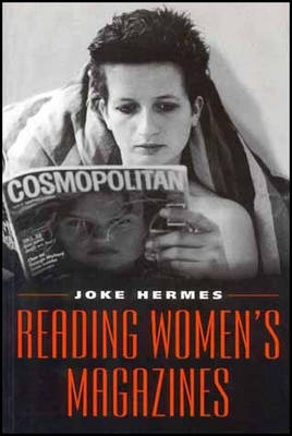 Reading Women's Magazines: An Analysis of Everyday Media Use (Paperback)