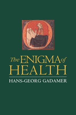 The Enigma of Health: The Art of Healing in a Scientific Age (Paperback)