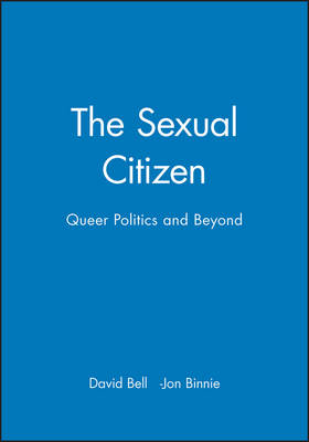 The Sexual Citizen: Queer Politics and Beyond (Paperback)