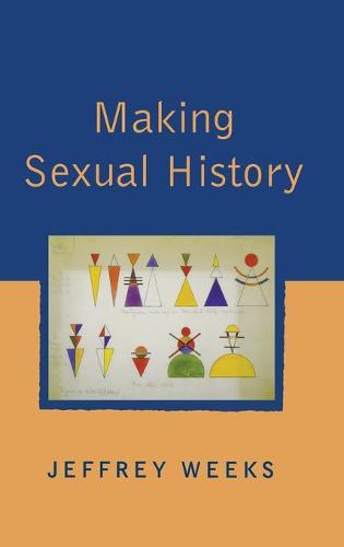 Making Sexual History (Hardback)