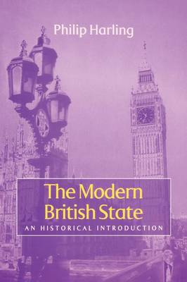 The Modern British State: An Historical Introduction (Paperback)