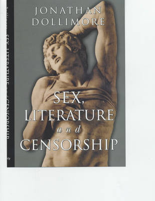 Sex, Literature and Censorship (Hardback)