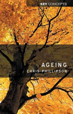 Ageing - Key Concepts (Paperback)