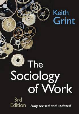 The Sociology of Work (Paperback)