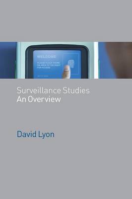 Surveillance Studies: An Overview (Paperback)