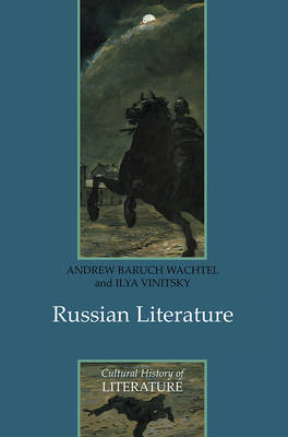 Russian Literature - Polity Cultural History of Literature Series (Paperback)