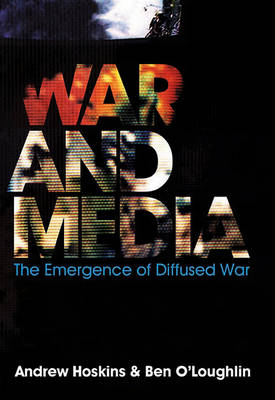 War and Media (Hardback)