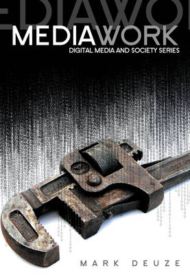 Media Work - Digital Media and Society (Paperback)