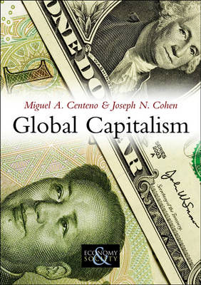 Global Capitalism: A Sociological Perspective - Economy and Society (Paperback)