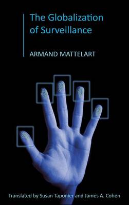 The Globalization of Surveillance (Hardback)