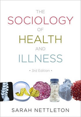 The Sociology of Health and Illness (Paperback)