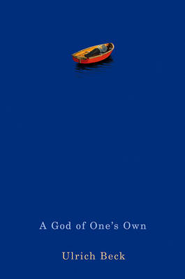 A God of One's Own - Religion's Capacity for Peace and Potential for Violence (Hardback)