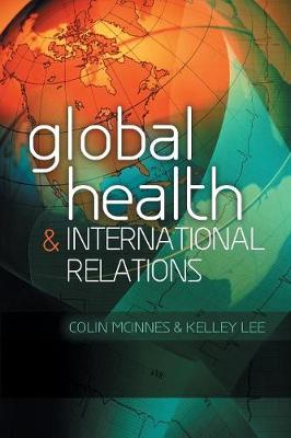 Global Health and International Relations (Paperback)