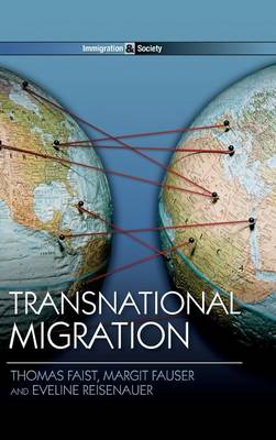 Transnational Migration - Immigration and Society (Hardback)