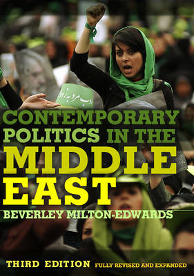 Contemporary Politics in the Middle East 3E (Hardback)