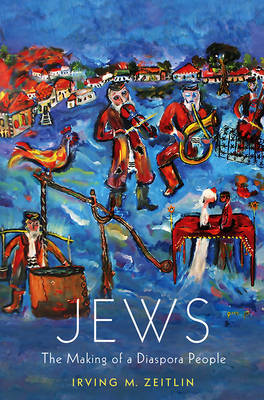 Jews: the Making of a Diaspora People (Paperback)