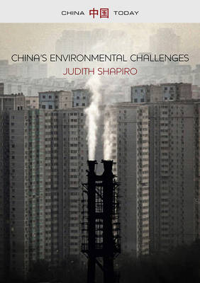 China's Environmental Challenges - China Today (Hardback)