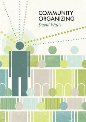 Community Organizing - Key Concepts (Paperback)