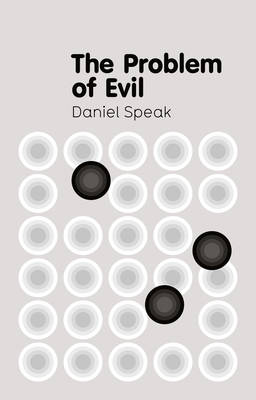 The Problem of Evil - Polity Key Concepts in Philosophy (Hardback)