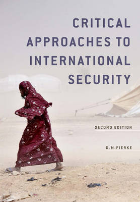 Critical Approaches to International Security (Paperback)
