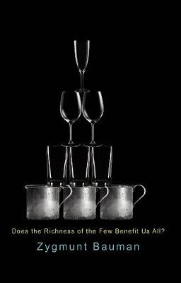 Does the Richness of the Few Benefit Us All? (Hardback)