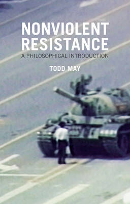 Nonviolent Resistance: A Philosophical Introduction (Paperback)