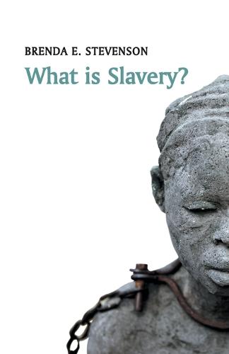 What is Slavery? - What is History? (Paperback)