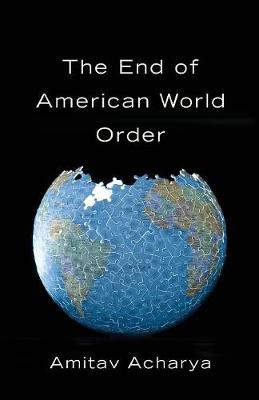 The End of American World Order (Paperback)